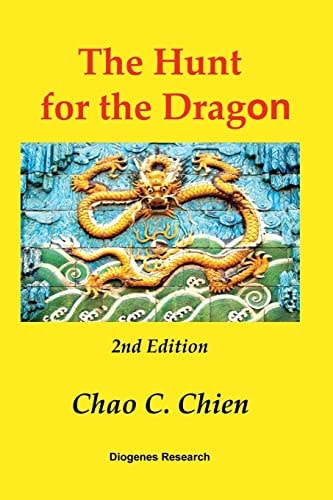 The Hunt for the Dragon, 2nd Edition A Startling Solution for the Mysteries of the Age of Discovery