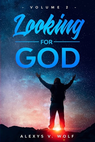 Looking for God Volume 2