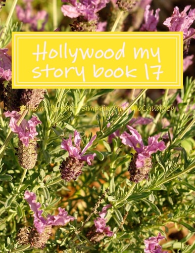 Hollywood My Story Book 17 My Memoirs