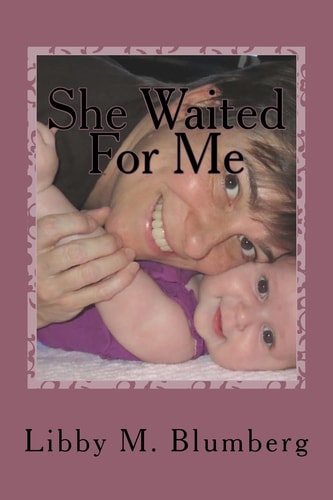 She Waited for Me
