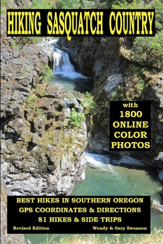 Hiking Sasquatch Country Best Hikes In Southern Oregon