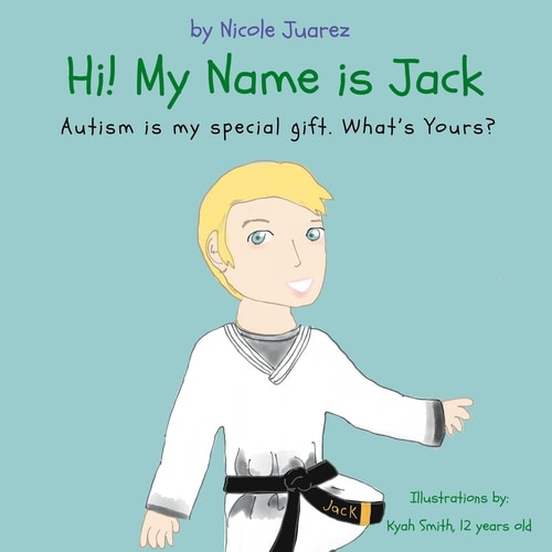 Hi! My Name Is Jack Autism Is My Special Gift. What's Yours?
