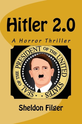 Hitler 2. 0 A Horror Thriller