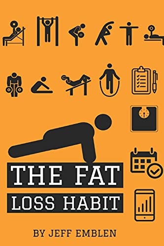 The Fat Loss Habit Creating Routines That Make Willpower and Fat Loss Automatic