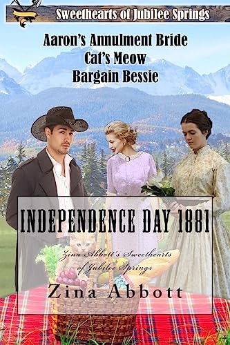 Independence Day 1881 Zina Abbott's Sweethearts of Jubilee Springs