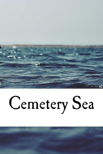 Cemetery Sea