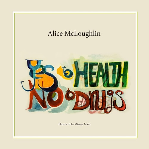 Yes to Health! No to Drugs! Guidance about Alcohol and Drugs for Primary School Children