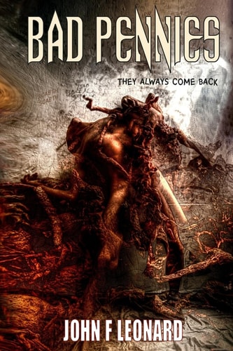 Bad Pennies A Supernatural Horror Novel