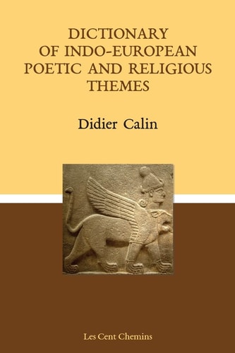 Dictionary of Indo-European Poetic and Religious Themes