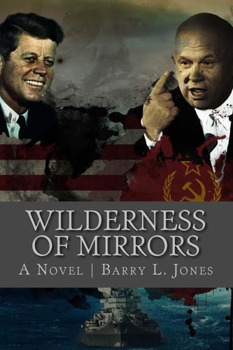 Wilderness of Mirrors Lost in a Labyrinth of Lies