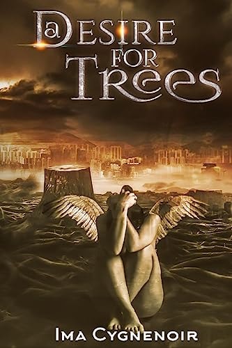 Desire For Trees
