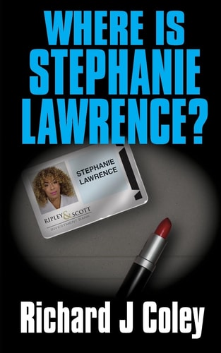Where Is Stephanie Lawrence? 2nd Edition