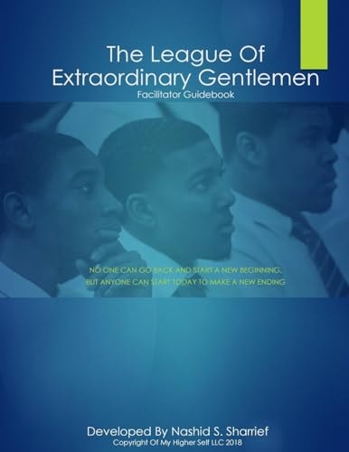 League of Extraordinary Gentlemen Facilitator Guide 2018 Edition
