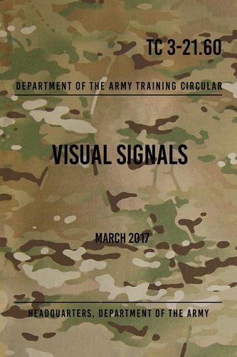 TC 3-21. 60 Visual Signals March 2017