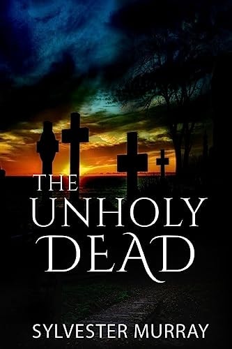 The Unholy Dead