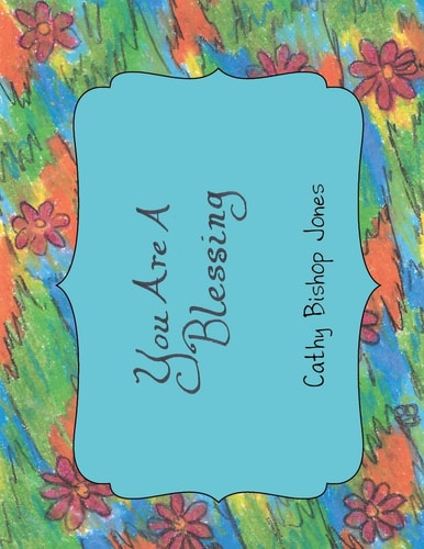 You Are a Blessing