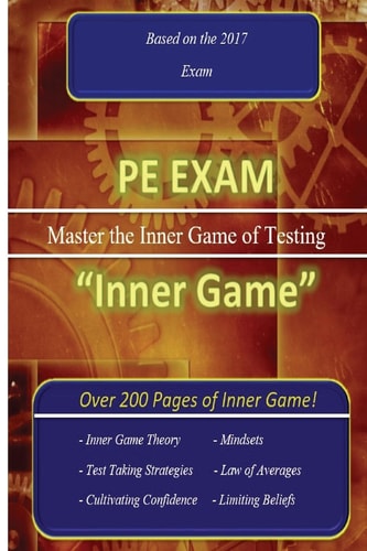 PE Exam "Inner Game" Master the Inner Game of Testing!