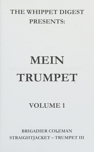 Mein Trumpet - Volume 1 The Whippet Digest Presents