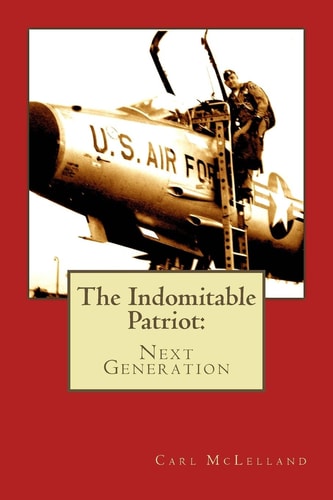 The Indomitable Patriot The Next Generation