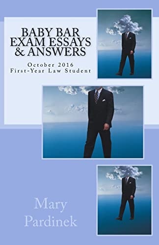 Baby Bar Exam Essays and Answers October 2016 First-Year Law Student