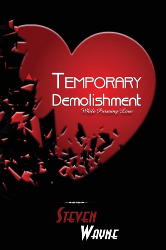 Temporary Demolishment While Pursuing Love