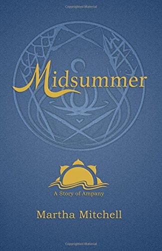 Midsummer A Story of Ampany
