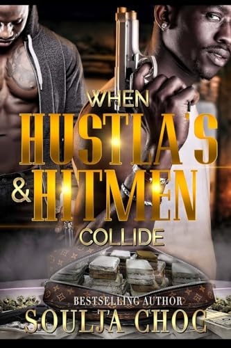 When Hustlas and Hitmen Collide