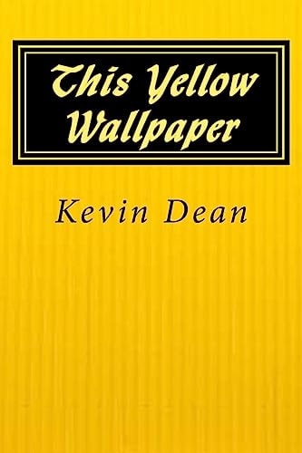 This Yellow Wallpaper