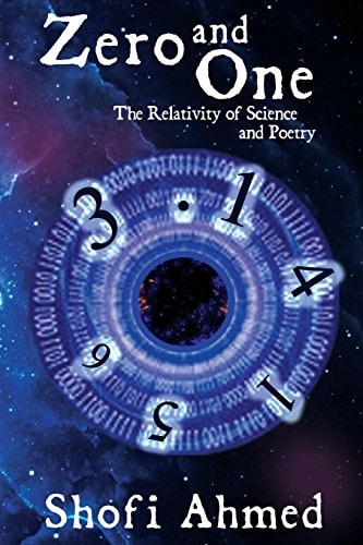 Zero and One The Relativity of Science and Poetry