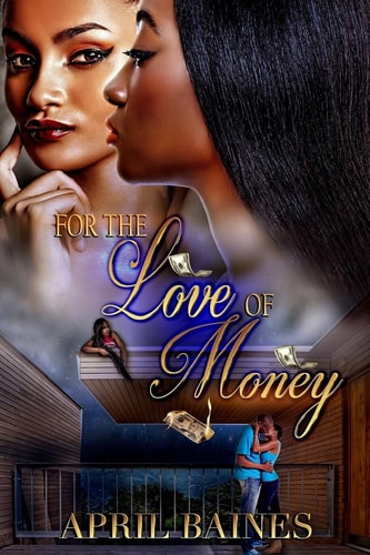 For the Love of Money Money Will Make You Betray Your Closes Loved Ones, from Friends, to Family. Meet This Money Hungry Group of People Who Betrays the Ones They Say They Love Deeply, But Will Still Do Anything for Money, Even If That Means Hurting the O