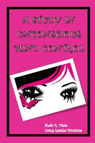 A Study In Unconscious Mind Control