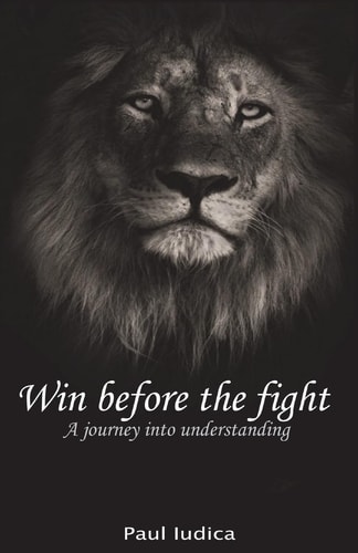 Win Before the Fight A Journey Into Understanding