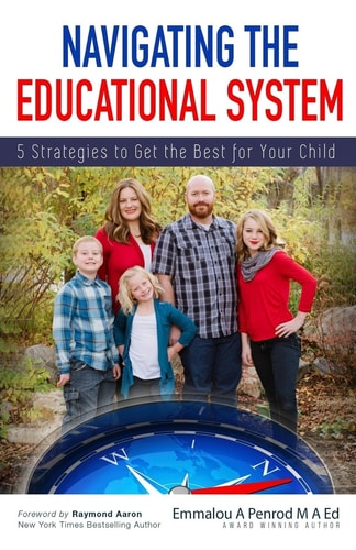 Navigating the Educational System 5 Strategies to Get the Best for Your Child