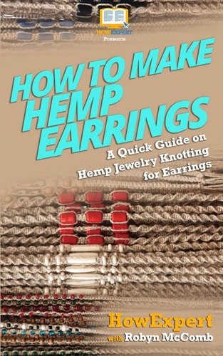 How to Make Hemp Earrings A Quick Guide on Hemp Jewelry Knotting for Earrings