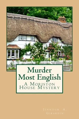 Murder Most English A Moriston House Mystery
