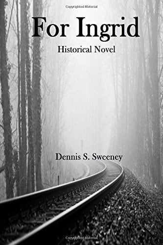 For Ingrid Historical Novel