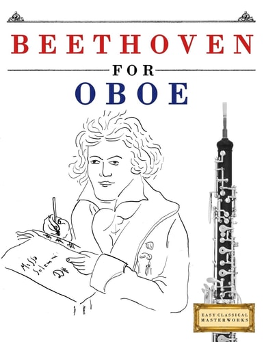 Beethoven for Oboe 10 Easy Themes for Oboe Beginner Book