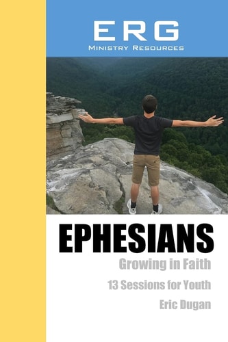 Ephesians Growing in Faith