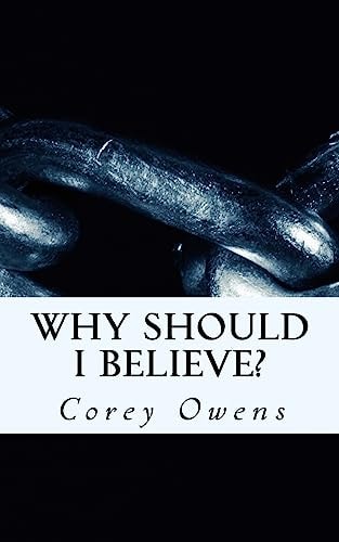Why Should I Believe?
