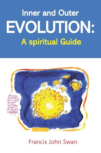 Inner and Outer Evolution A Spiritual Guide