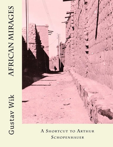 African Mirages A Shortcut to Arthur Schopenhauer