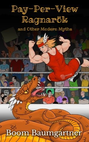 Pay-Per-View Ragnarök And Other Modern Myths