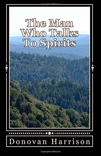 The Man Who Talks To Spirits