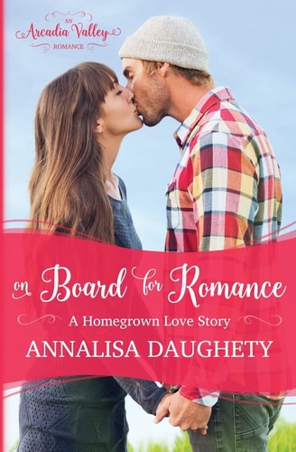 On Board for Romance Homegrown Love Book One