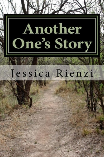 Another One's Story Poems and Short Stories #2