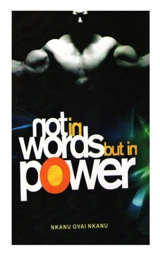 Not in Words But in Power