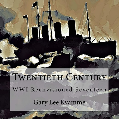 Twentieth Century WWI Reenvisioned Seventeen