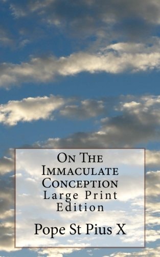 On The Immaculate Conception Large Print Edition