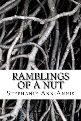 Ramblings of a Nut Verse and Rhymes about the Times