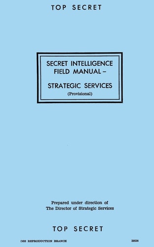 Secret Intelligence Field Manual Strategic Services